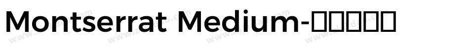 Montserrat Medium字体转换